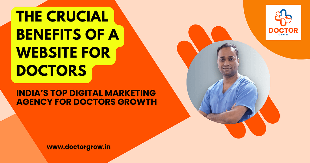 benefit of a website for Doctors Growth